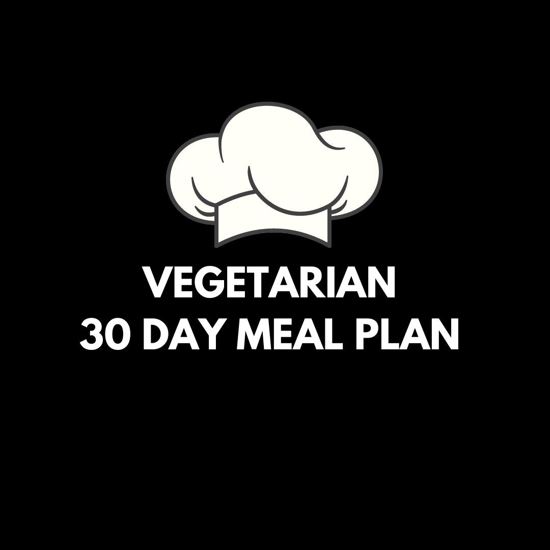 VEGETARIAN 30 DAY MEAL PLAN